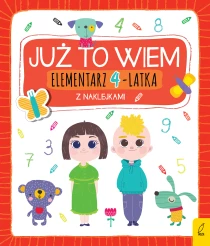 Katarzyna Borecka Już to wiem. Elementarz 4-latka z naklejkami