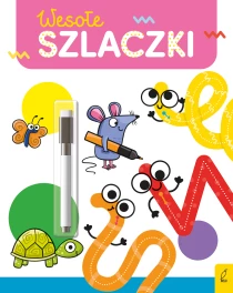 Ewelina Protasewicz Wesoła nauka. Wesołe szlaczki. Flamaster suchościeralny