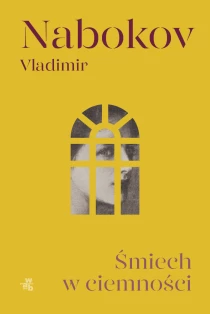 Vladimir Nabokov Śmiech w ciemności