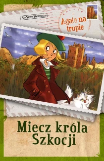 Agata na tropie. Miecz króla Szkocji - ebook