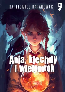 Ania, klechdy i wielomrok - ebook