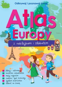 Praca zbiorowa ATLAS EUROPY Z NAKLEJKAMI I PLAKATEM