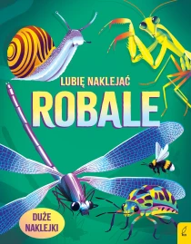 Alice James Lubię naklejać. Robale