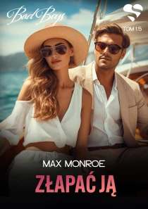 Bad Boys. Złapać ją. Tom 1,5 - ebook