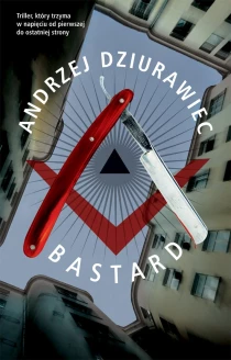 Andrzej Dziurawiec Bastard - ebook