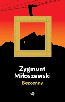 Zygmunt Miłoszewski Bezcenny - ebook