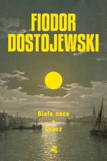 Białe noce. Gracz - ebook