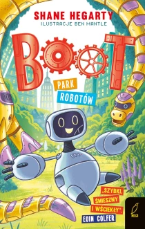Boot. Park robotów. Tom 3 - ebook