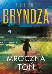 Robert Bryndza Erika Foster. Mroczna toń. Tom 3