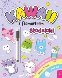 Patrycja Klempas Kawaii z flamastrem. Słodziaki