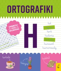 Ortografiki. Ćwiczenia z H