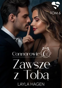 Connorrowie. Zawsze z Tobą. Tom 6 - ebook