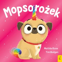 Matilda Rose Sklepik z magicznymi zwierzętami. Mopsorożek