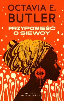 Octavia E Butler Przypowieść o siewcy