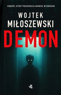 Wojtek Miłoszewski Demon - ebook
