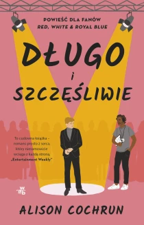 Alison Cochrun Długo i szczęśliwie - ebook