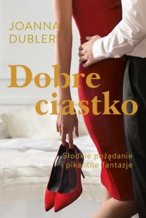 Joanna Dubler Dobre ciastko - ebook