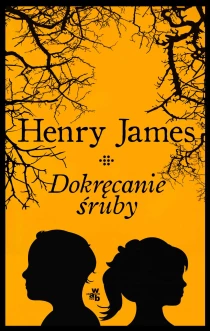 Henry James Dokręcanie śruby - ebook