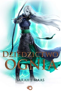 Sarah J. Maas Dziedzictwo ognia. Szklany tron. Tom 3 - ebook