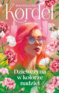 Magdalena Kordel Dziewczyna w kolorze nadziei - ebook