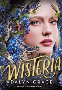 Adalyn Grace Wisteria. Belladonna. Tom 3