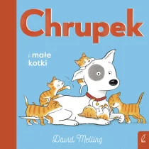 David Melling Chrupek i małe kotki