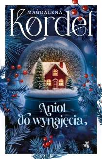 Magdalena Kordel Anioł do wynajęcia