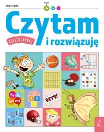 Praca zbiorowa Książkożercy. Czytam i rozwiązuję. Poziom 1. Tom 3. Sport