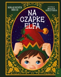 Na czapkę elfa!