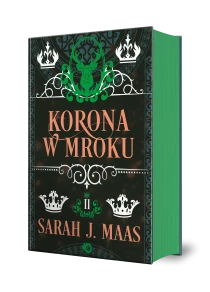 Sarah J. Maas Szklany Tron. Korona w mroku. Tom 2