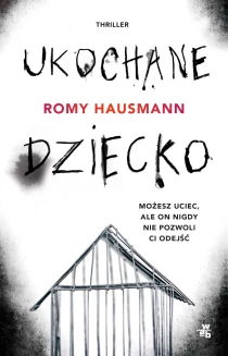 Romy Hausmann Ukochane dziecko