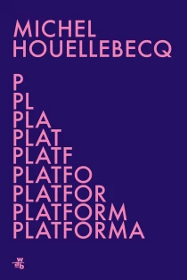 Michel Houellebecq Platforma