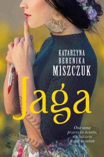 Katarzyna Berenika Miszczuk Jaga - ebook