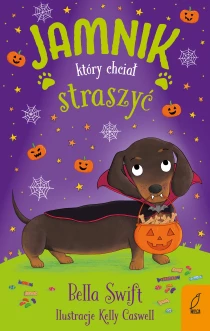 Bella Swift Jamnik, który chciał straszyć. Tom 3 - ebook