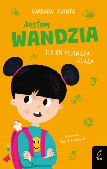 Barbara Kwinta Jestem Wandzia. Jesień pierwsza klasa - ebook