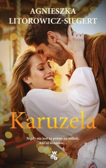 Agnieszka Litorowicz-Siegert Karuzela - ebook