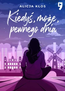 Kiedyś, może, pewnego dnia - ebook