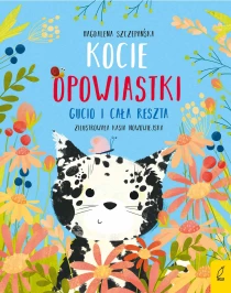 Kocie opowiastki. Gucio i cała reszta - ebook