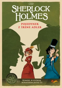 Catherine Wilkins Cawthorne Nigel Cea Robert Komiks paragrafowy. Sherlock Holmes. Pojedynek z Irene Adler