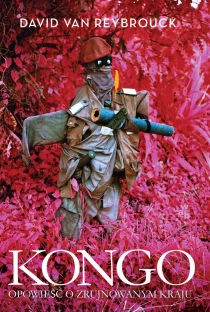 Kongo. Opowieść o zrujnowanym kraju - ebook