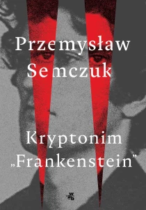 Kryptonim "Frankenstein" - ebook