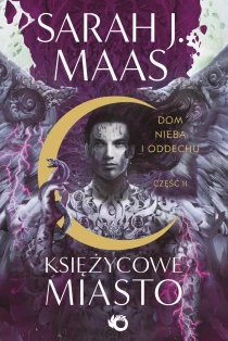 Księżycowe Miasto. Dom Nieba i Oddechu. Tom 2. Część 2 - ebook