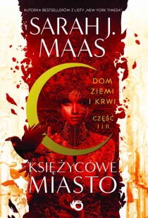 Księżycowe miasto. Dom Ziemi i Krwi. Tom 1 - ebook