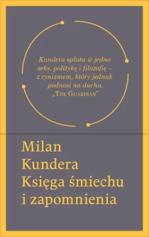 Kundera Milan Księga śmiechu i zapomnienia