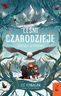 Leśni czarodzieje. Górska wyprawa. Tom 4 - ebook