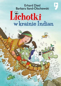 Lichotki w krainie Indian. Tom 12 - ebook