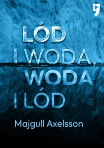 Lód i woda, woda i lód - ebook