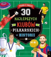 Teo Benedetti 30 najlepszych klubów piłkarskich w historii