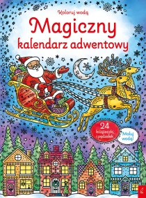 praca zbiorowa Magiczny kalendarz adwentowy. Koloruj wodą