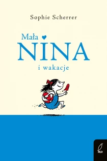Mała Nina i wakacje - ebook